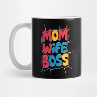 Mom wife boss Mug